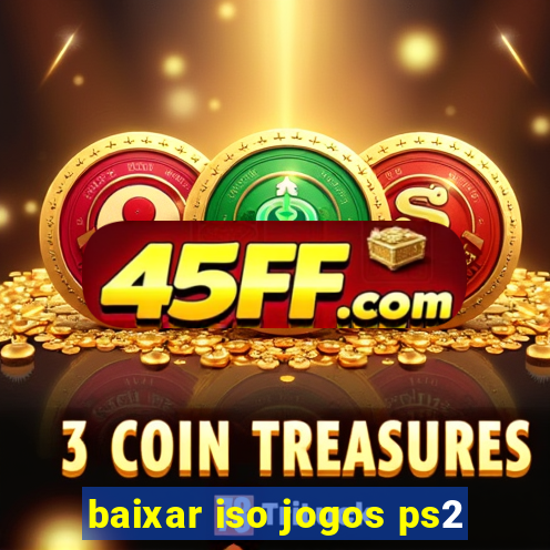 baixar iso jogos ps2